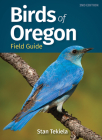 Birds of Oregon Field Guide (Bird Identification Guides) Cover Image