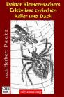 Doktor Kleinermachers Erlebnisse zwischen Keller und Dach By Herbert Paatz, Claus H. Stumpff Cover Image