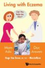 Living with Eczema: Mom Asks, Doc Answers! Cover Image