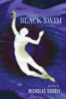 Black Swim By Nicholas Goodly Cover Image
