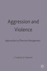 Aggression and Violence: Approaches to Effective Management Cover Image