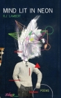 Mind Lit in Neon By R. J. Lambert Cover Image