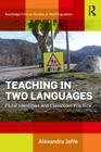 Teaching in Two Languages: Plural Identities and Classroom Practice (Routledge Critical Studies in Multilingualism) Cover Image