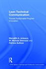 Lean Technical Communication: Toward Sustainable Program Innovation By Meredith A. Johnson, W. Michele Simmons, Patricia Sullivan Cover Image