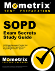 Sopd Exam Secrets Study Guide: Sopd Exam Review and Practice Test for the Eei System Operator Power Dispatching II Selection System By Mometrix (Editor) Cover Image