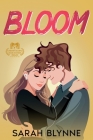 Bloom By Sarah Blynne Cover Image