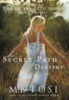 The Secret Path of Destiny Cover Image