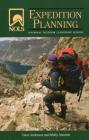 NOLS Expedition Planning By Dave Anderson, Molly Absolon Cover Image