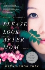 Please Look After Mom (Vintage Contemporaries) By Kyung-Sook Shin Cover Image