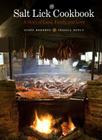 The Salt Lick Cookbook: A Story of Land, Family, and Love Cover Image