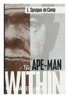 Apeman Within By L. Sprague de Camp Cover Image