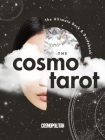 The Cosmo Tarot: The Ultimate Deck and Guidebook By Cosmopolitan (Editor), Sarah Potter (With) Cover Image