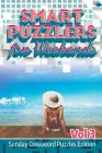 Smart Puzzlers for Weekends Vol 3: Sunday Crossword Puzzles Edition Cover Image