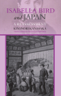 Isabella Bird and Japan: A Reassessment By Kiyonori Kanasaka Cover Image