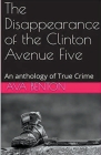 The Disappearance of the Clinton Avenue Five Cover Image