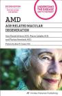 AMD - Age-Related Macular Degeneration: Second Edition By Jean Arbour, Francine Behar-Cohen, Pierre Labelle Cover Image