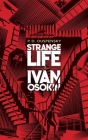 Strange Life of Ivan Osokin By P. D. Ouspensky Cover Image