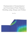 Fundamentals of Geomechanical and Geotechnical Finite Element Modeling using Abaqus and Python By Joe Cse Cover Image
