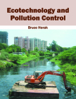 Ecotechnology and Pollution Control By Bruce Horak (Editor) Cover Image