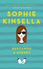 Buscando a Audrey By Sophie Kinsella Cover Image