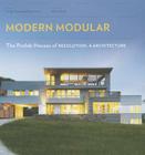 Modern Modular: The Prefab Houses of Resolution: 4 Architecture Cover Image