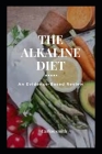 The Alkaline Diet: An Evidence-Based Review By Carlos Smith Cover Image