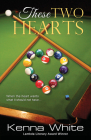 These Two Hearts By Kenna White Cover Image