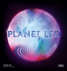 Planet Led: A New Spectral Paradigm By Teddy Lo Cover Image