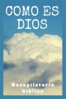 Cómo es Dios: Recopilatorio bíblico Cover Image