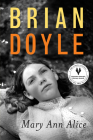 Mary Ann Alice By Brian Doyle Cover Image