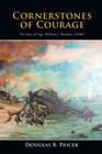 Cornerstones of Courage: The Story of Ssgt. William J. Bordelon, USMC By Douglas R. Pricer Cover Image