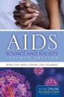 Aids: Science and Society: Science and Society [With Access Code] By Hung Y. Fan, Ross F. Conner, Luis P. Villarreal Cover Image