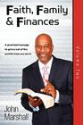 Faith, Family& Finances-Volume Two By John Marshall Cover Image