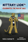 Nittany Lion Celebrates the 4th of July By Denise Kaminsky Cover Image