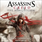 Assassin's Creed: The Ming Storm By Yan Leisheng, Cindy Kay (Read by) Cover Image