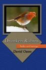 Drunken Robins By David Oates Cover Image
