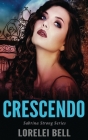 Crescendo By Lorelei Bell Cover Image