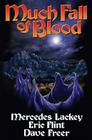 Much Fall of Blood By Mercedes Lackey, Dave Freer Cover Image