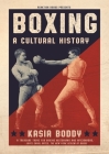 Boxing: A Cultural History Cover Image