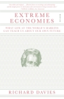 Extreme Economies: What Life at the World's Margins Can Teach Us About Our Own Future Cover Image