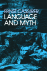 Language and Myth By Ernst Cassirer Cover Image