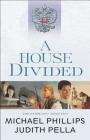 A House Divided (Russians #2) By Michael Phillips, Judith Pella Cover Image
