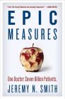 Epic Measures: One Doctor. Seven Billion Patients. Cover Image