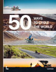 50 Ways to Cycle the World Cover Image