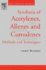Best Synthetic Methods: Acetylenes, Allenes and Cumulenes By Lambert Brandsma (Editor) Cover Image