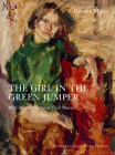 The Girl in the Green Jumper: My Life with the Artist Cyril Mann By Mark Hudson (Foreword by), Renske Mann Cover Image