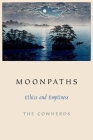 Moonpaths: Ethics and Emptiness Cover Image