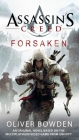 Assassin's Creed: Forsaken By Oliver Bowden Cover Image