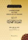 Commentary on the Aqeedah (creed) of At-Tahawi: Sharh Aqeedah Attahawiya (English Translation) By Muhammad Abdulhaqq Ansari (Translator), Dar Ul Thaqafah (Contribution by), Ali Ibn Ali Ibn Abi Al Izz Cover Image