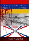 Il Genocidio Degli Armeni E Degli Assiri By Edik Baroni Cover Image